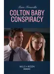 Marie Ferrarella - Colton Baby Conspiracy