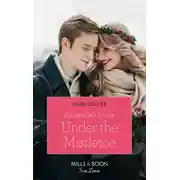 Постер книги Cinderella's Prince Under The Mistletoe
