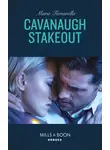 Marie Ferrarella - Cavanaugh Stakeout