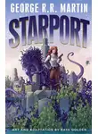 Джордж Мартин - Starport