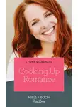 Lynne Marshall - Cooking Up Romance