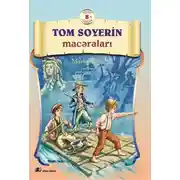 Постер книги Tom Soyerin macəraları