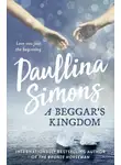 Полина Саймонс - A Beggar’s Kingdom