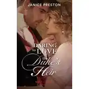 Постер книги Daring To Love The Duke's Heir