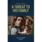 Постер книги A Threat To His Family