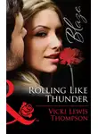 Vicki Thompson - Rolling Like Thunder