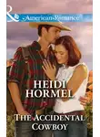Heidi Hormel - The Accidental Cowboy
