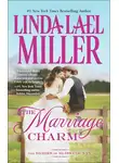 Линда Миллер - The Marriage Charm