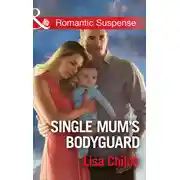 Постер книги Single Mum's Bodyguard