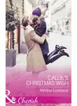 Merline Lovelace - Callie's Christmas Wish