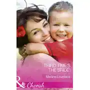 Постер книги Third Time's The Bride!