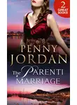 Пэнни Джордан - The Parenti Marriage: The Reluctant Surrender