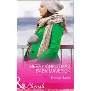 Постер книги Merry Christmas, Baby Maverick!