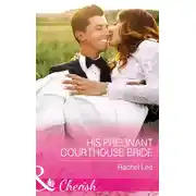 Постер книги His Pregnant Courthouse Bride