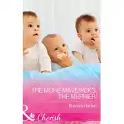 Постер книги The More Mavericks, The Merrier!