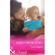 Постер книги Daddy Wore Spurs