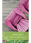 Karen Rock - Under An Adirondack Sky