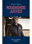 Делорес Фоссен - Roughshod Justice