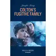 Постер книги Colton's Fugitive Family