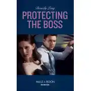 Постер книги Protecting The Boss