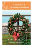 Karen Rock - Christmas At Cade Ranch