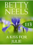 Бетти Нильс - A Kiss for Julie