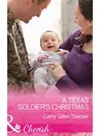 Cathy Thacker - A Texas Soldier's Christmas