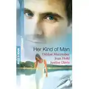 Постер книги Her Kind of  Man: Navy Husband / A Man Apart / Second-Chance Hero