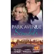Постер книги Park Avenue Scandals: High-Society Secret Pregnancy