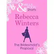 Постер книги The Bridesmaid's Proposal