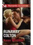 Karen Whiddon - Runaway Colton