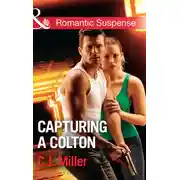 Постер книги Capturing A Colton
