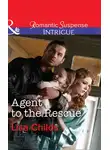 Lisa Childs - Agent to the Rescue