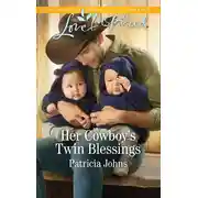 Постер книги Her Cowboy's Twin Blessings