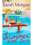 Сара Морган - Summer With Love: The Spanish Consultant