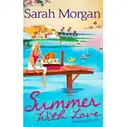 Постер книги Summer With Love: The Spanish Consultant