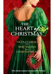 Nicola Cornick - The Heart Of Christmas: A Handful Of Gold / The Season for Suitors / This Wicked Gift