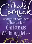 Nicola Cornick - Christmas Wedding Belles: The Pirate's Kiss / A Smuggler's Tale / The Sailor's Bride