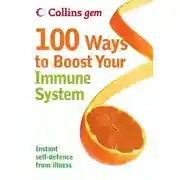 Постер книги 100 Ways to Boost Your Immune System