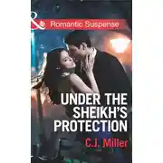 Постер книги Under the Sheik's Protection