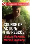 Lindsay McKenna - Course of Action: The Rescue: Jaguar Night / Amazon Gold