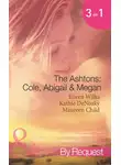 Maureen Child - The Ashtons: Cole, Abigail and Megan: Entangled / A Rare Sensation / Society-Page Seduction