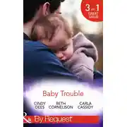 Постер книги Baby Trouble: The Spy's Secret Family