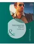 Rachel Lee - The Rescue Pilot