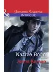 Jenna Kernan - Native Born
