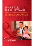 Sarah Anderson - Twins For The Billionaire