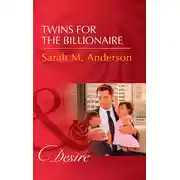 Постер книги Twins For The Billionaire