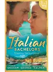 Линн Грэхем - Italian Bachelors: Steamy Seductions