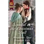 Постер книги Scandal At The Christmas Ball: A Governess for Christmas / Dancing with the Duke’s Heir