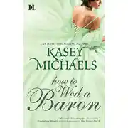 Постер книги How to Wed a Baron